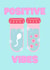 Good Luck IVF Card - Positive Vibes created by Georgia