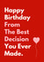 Funny Birthday Card - For Partner - Best Decision created by Sundiva Designs