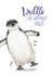 Cute Leaving Card - Penguin - Waddle I Do Without You?! created by Citrus Bunn