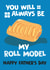 Funny Father's Day Card - Role Model - Sausage Roll created by Afewhometruths