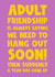 Funny Friendship Card - Adult Friendship - Relatable created by Naomi Park