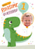 Cute Birthday Photo Card - Dinosaur Pun - 1 Today created by Hollie McManus Illustration