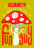 Funny Fathers Day Mushroom Card - for Dad - For a Dad You're Actually a Fun Guy created by Angharad Ffion Design 