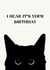 Cute Black Cat Card - Black Cat Face - I Hear It's Your Birthday created by Sun & Stars