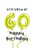 Fun Birthday Card - 60th - Foil Balloons created by The Playful Indian
