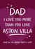 Funny Fathers Day card - For Dad - Aston Villa football created by Tiger Feet Creations