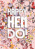 Happy Hen Do Card - Pretty Floral with Bold Typography created by Rebecca Prinn