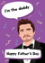 Funny Father's Day Card - Pedro Pascal - I'm The Daddy created by @Laura Lonsdale Designs