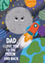 Cute Fathers Day Card - Space - Dad, I Love You to the Moon and Back created by Rebecca Grantham