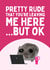 Funny Leaving Card - Sad Hamster Tiktok Meme - Pretty Rude created by Sundiva Designs