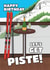 Funny Birthday Card - Skiing - Let's Get Piste created by @Cupsie's Creations