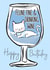 Cute Birthday Card for Cat and Wine Lovers - Feline Fine & Drinking Wine created by Cornish Cat Lady