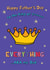 Cute Father's Day Card - To The King Of Everything created by @Laura Lonsdale Designs