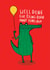 Funny Birthday Card - Sarcastic Crocodile created by Katie Abey