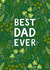 Leafy Father's Day Card - Best Dad Ever created by Pear Tree Press