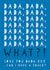 Funny Father's Day Card - From the Kids - Dada, Dada, Dada Can I Have A Snack? created by Heather Alstead Design LTD