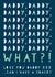 Funny Father's Day Card - From The Kids - Daddy, Daddy, Daddy Can I Have a Snack? created by Heather Alstead Design LTD