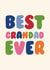 Cute Fathers Day Card - For Grandad - Best Grandad Ever created by Ella Goddard