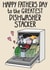 Funny Fathers Day Card - Greatest Dishwasher Stacker - Dad created by OhJaye
