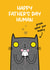 Funny Father's Day Card - From The Cat - Happy Father's Day Human created by Twisted Haggis
