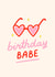 Cute Birthday Heart Sunnies for the Birthday Babe - Birthday Girl Card - Bestie created by BW Illustrations