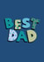 Fun Father's Day Card - For Dad - You Are The Best Dad created by This Gal Designs