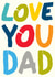 Classic Fathers Day Card - Love You Dad created by The Boy and the Bear