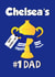 Chelsea’s #1 Dad- Father’s Day Football Card created by Kerrylovescards