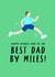Father's Day Card - Runner - Running - Jogging - Best dad by miles created by Lucy Marie Design