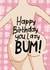 Cute and funny birthday card for a lazy bum created by Print Me Some Color