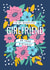 Pretty Birthday Card - For Girlfriend - Flowers created by Dalia Clark Design