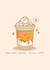 Cute Father’s Day Card - Love You a Latte created by Rosalie Perl