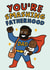 You're Smashing Fatherhood - Cute Superman Father's Day Card created by Studio Doodles