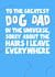 Funny Father's Day Card - From the Dog - Dog Hair created by Pickled Prints