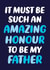 Funny Father's Day Card - Amazing Honour created by Dean Morris Cards