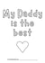 Cute Birthday Card - Colouring In/Drawing - Daddy is the Best created by Amy (Hedgecards)