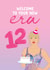 12th Birthday Card for Taylor Swift fan - Welcome to your new Era created by The Cake Thief