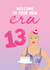 13th Birthday Card for Taylor Swift fan - Welcome to your new Era created by The Cake Thief