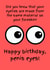 Rude Birthday Card - Penis Eyes - Dick Joke created by Lost Voice Guy