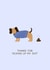 Funny Fathers Day Card - From The Dog - Thanks For Picking Up My Shit created by Studio Sage UK