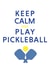 Keep Calm and Play Pickleball funny card with paddles and ball created by Pickleball Punnies & Funnies