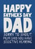 Funny Father's Day Card - Selective Hearing - Sorry To Shout created by Pickled Prints