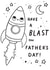 Colouring in Father’s Day Card - From Kids - Space - Have A Blast - DIY created by Sophie Kent Illustration