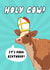 Funny Birthday Card - Cow Pun - Holy Cow! It’s Your Birthday! created by KikiDoodles