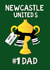 Newcastle United’s #1Dad - Father’s Day Card created by Kerrylovescards