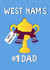 West Ham’s #1 Dad- Father’s Day Card created by Kerrylovescards