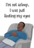 Funny Father's Day Card - Dad Just Resting His Eyes - Not Asleep created by Silky Rose Design