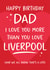 Funny Birthday Card - For Dad - Liverpool Football Club created by Tiger Feet Creations