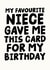 Fun Birthday Card - For Aunt or Uncle - From Favourite Niece created by Studio Doodles