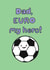 Funny Father's Day Card - Football Pun - EURO 2024 created by Karentoons